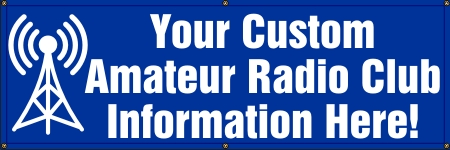Custom Amateur Radio Club Banner Custom Amateur Radio Club Banner